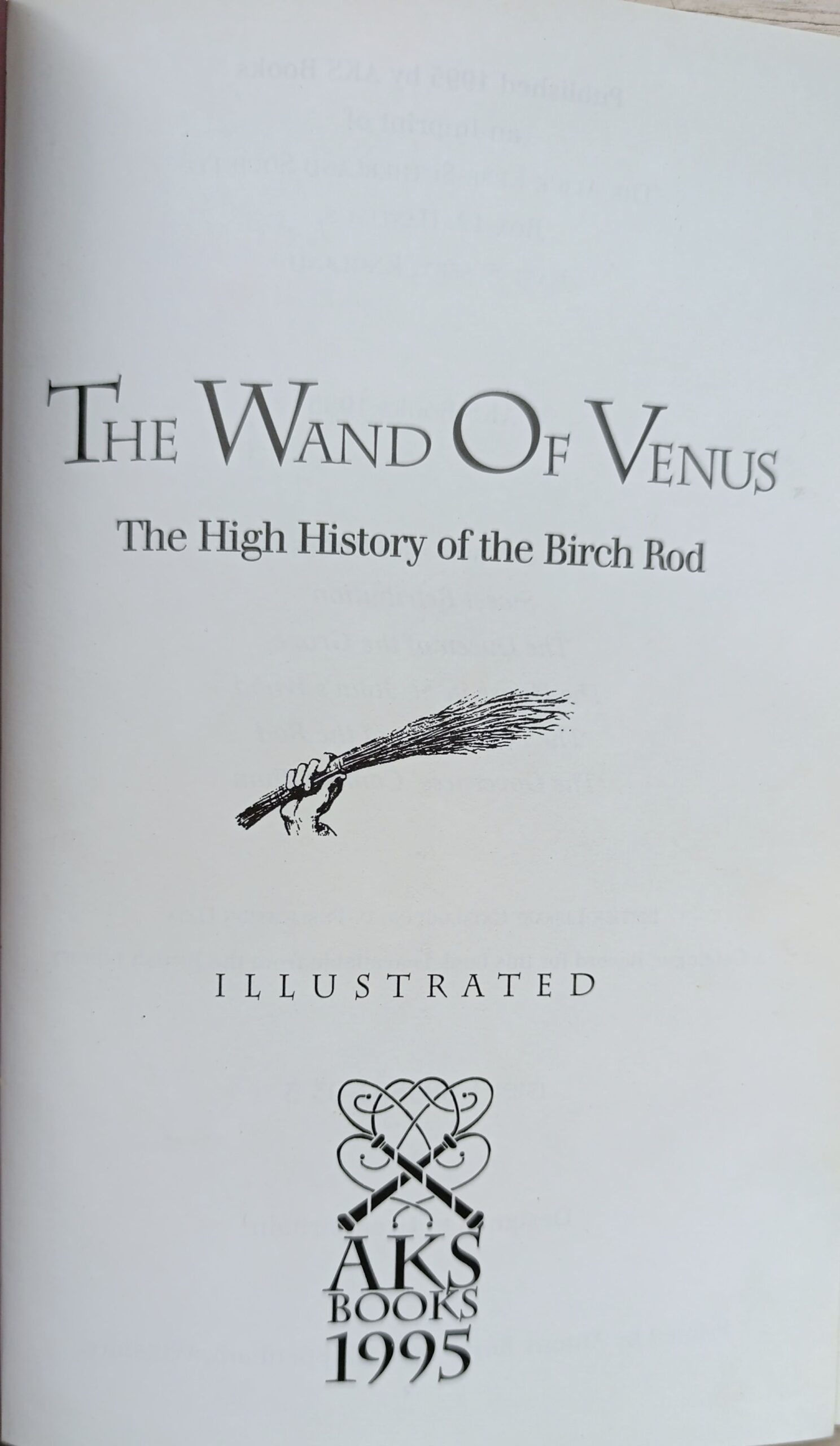 The Wand of Venus (Жезл Венеры: Высокая история березового прута) — изображение 3