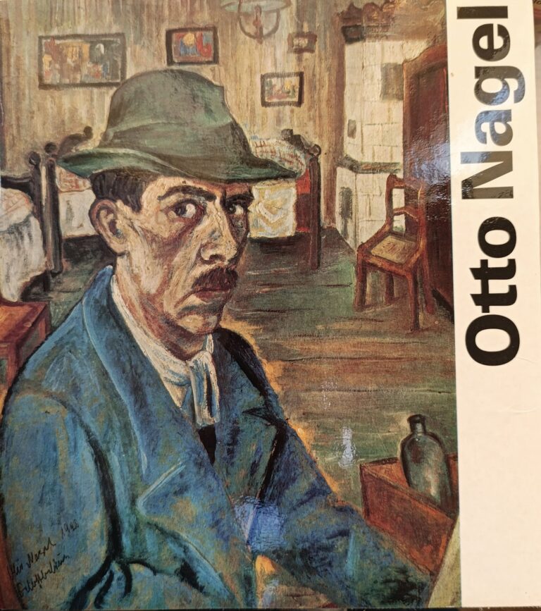 Otto Nagel: Zeit, Leben, Werk (Отто Нагель: Время, жизнь, творчество)
