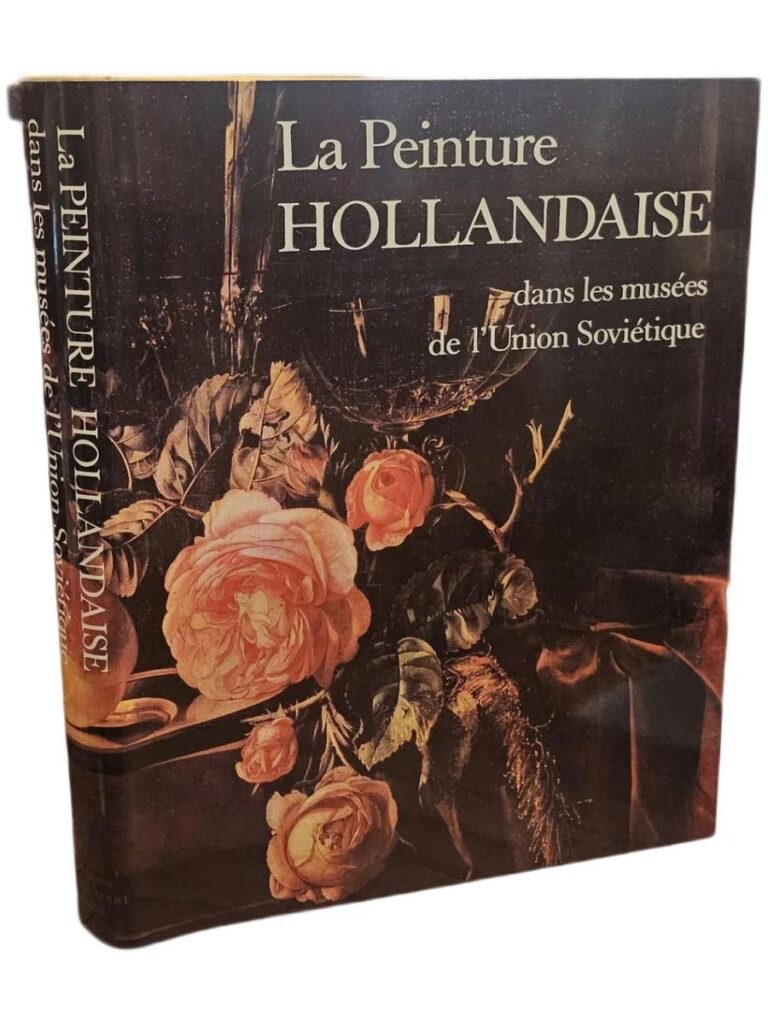 La Peinture hollandaise dans les mus es de lUnion Sovi tique
